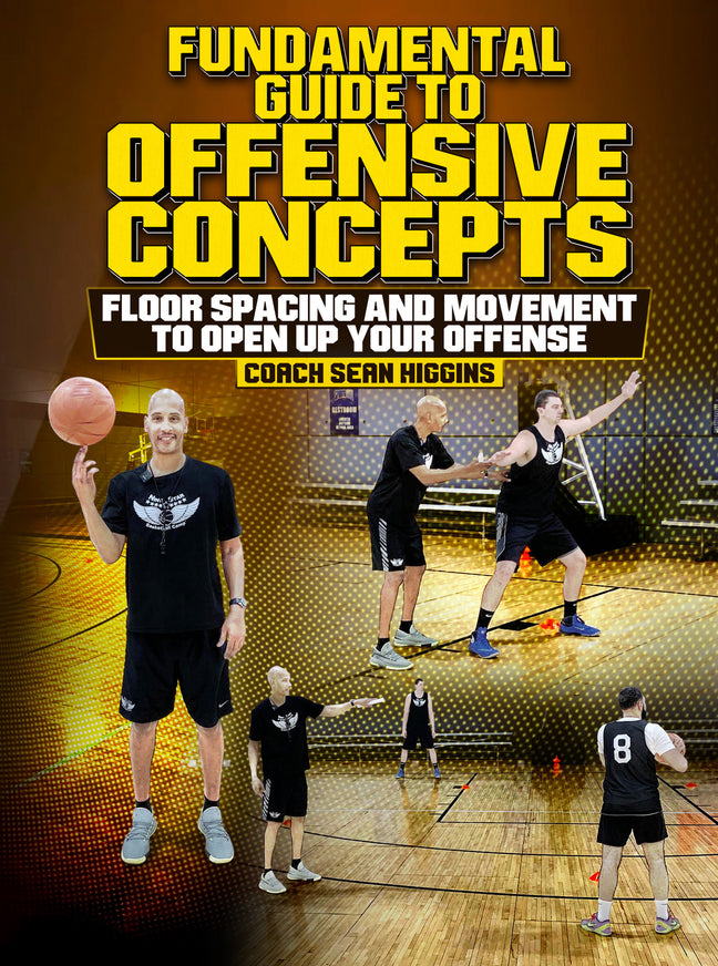 Fundamental Guide To Offensive Concepts by Sean Higgins