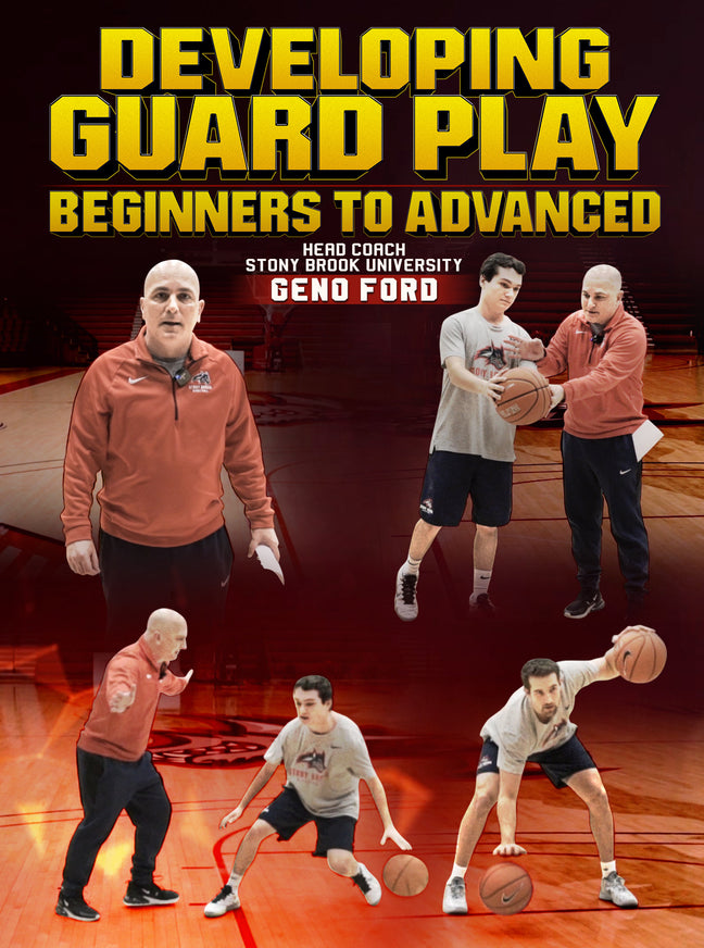 Developing Guard Play Beginners To Advanced by Geno Ford