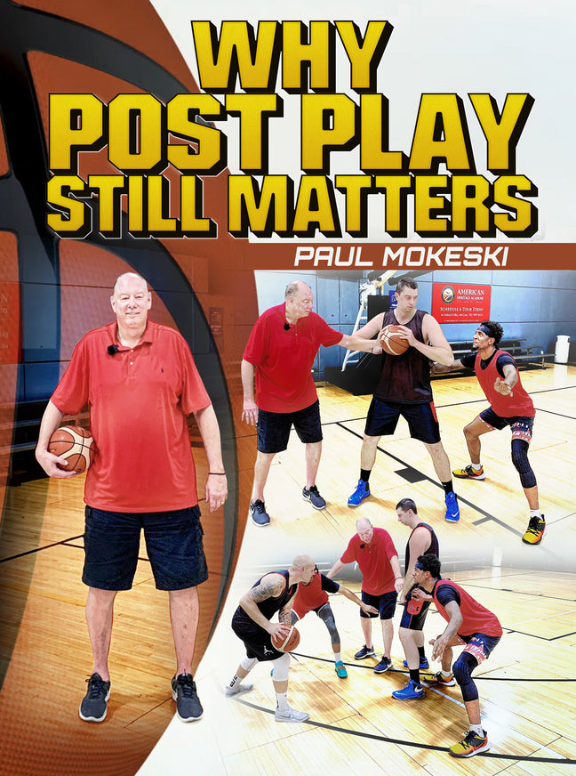 Why Post Play Still Matters by Paul Mokeski