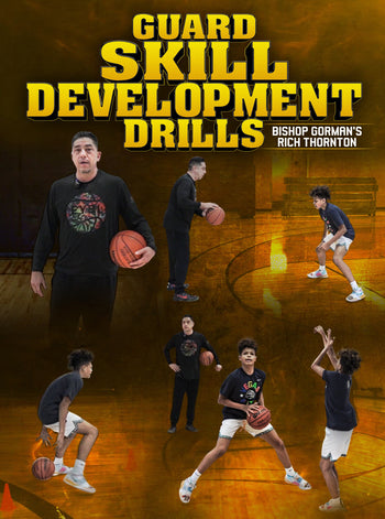 Guard Skill Development Drills by Rich Thornton