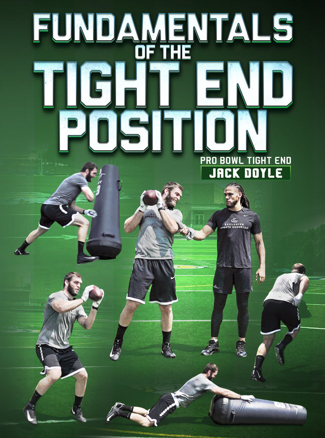 Fundamentals of the Tight End Position by Jack Doyle